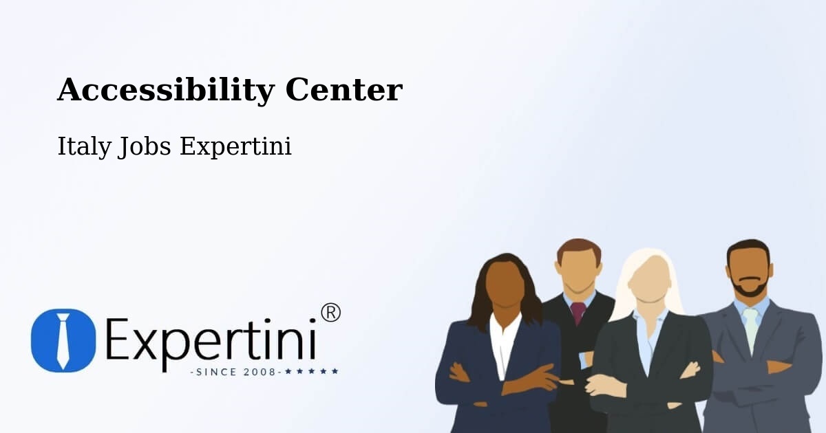 Accessibility Center - Italy Jobs Expertini