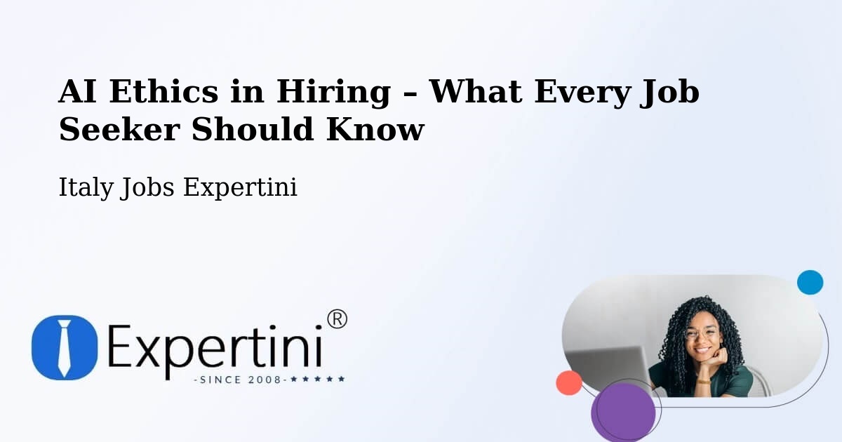 AI Ethics in Recruitment & Hiring – Capena - Capena, Italy Jobs Expertini